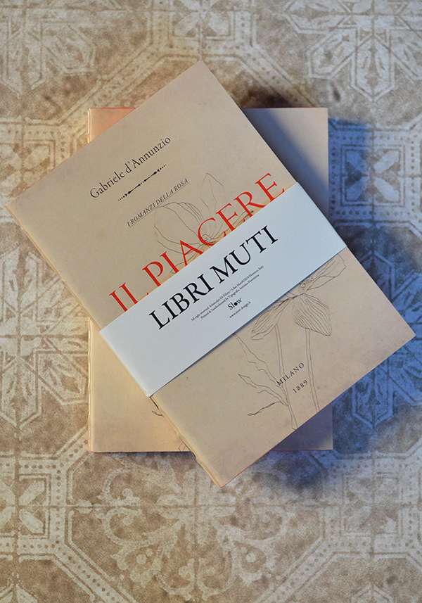 Rose & Lini SLOW DESIGN “LIBRI MUTI” IL PIACERE Qualità