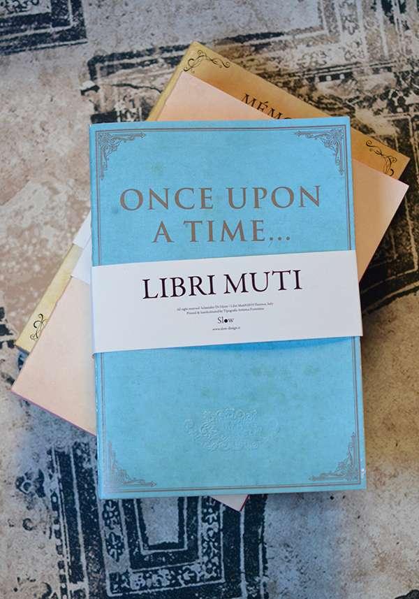 Rose & Lini SLOW DESIGN “LIBRI MUTI” ONCE UPON A TIME Promozione Limitata